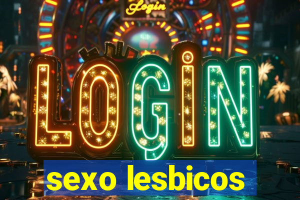 sexo lesbicos